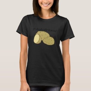 Potatolicious Vegetables Healthy Eating Potatoes T-Shirt