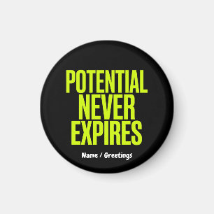 Potential Never Expires Bold Growth Mindset  Magnet