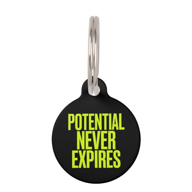 Potential Never Expires Bold Growth Mindset  Pet Tag (Front)