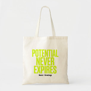 Potential Never Expires Bold Growth Mindset Tote Bag