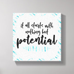 Potential Quote Canvas Print