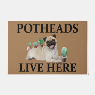 Potheads Live Here, Dog Gift Lover Pug Doormat