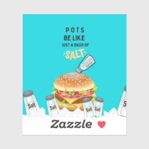 Pots Be Like Just A Dash Of Salt 