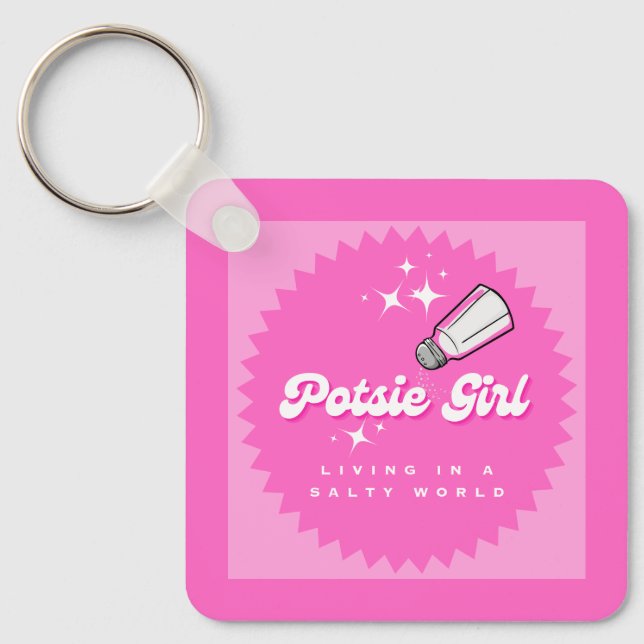 Potsie Girl Living In A Salty World  Keychain (Front)