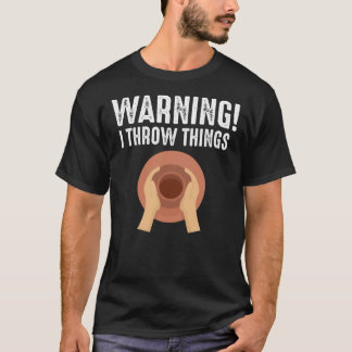 Pottery Ceramics Artist Potter Kiln Funny Humour C T-Shirt