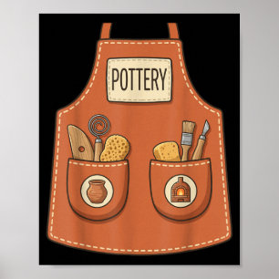 Pottery Funny Ceramic Artist Kiln Worker Apron Poster