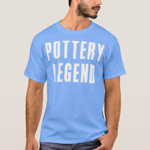 Pottery Legend T-Shirt