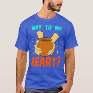 Pottery Way To My Heart T-Shirt