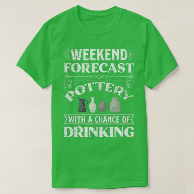 Pottery weekend T-Shirt (Design Front)