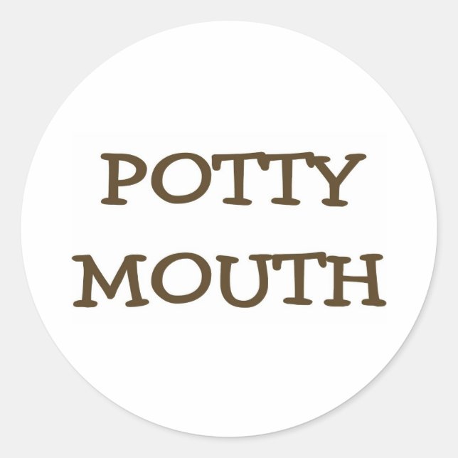 Potty Mouth Classic Round Sticker (Front)