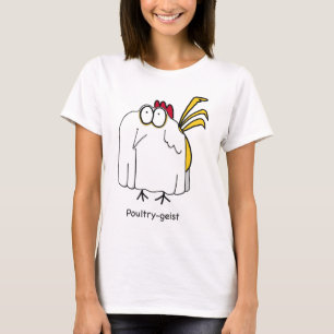 Poultry-geist Shirts