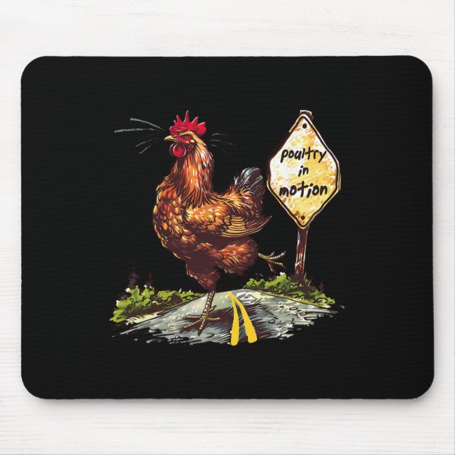 Poultry In Motion Funny Rooster Chicken Farm Anima Mouse Pad (Front)