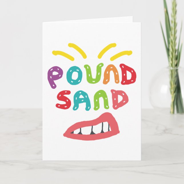 Pound Sand Card (Front)
