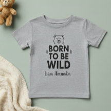 Born to Be Wild Personalized Toddle T-Shirt