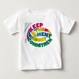 Pour Bébé Garder l'engagement Motivational T-shirt