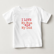 J'aime mon T-shirt maman et mon papa