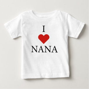 Pour Bébé J'AIME NANA Baby T-Shirt