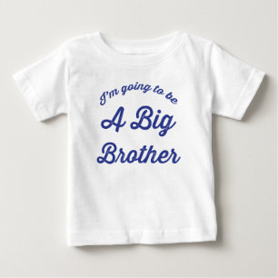 Pour Bébé Je vais être une T-shirt Big Brother en blanc