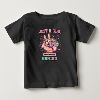 Pour Bébé Juste Une Fille Qui Aime Le Jeu T-Shirt De Joueuse