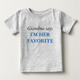 Pour Bébé La grand-maman dit - le T-shirt préféré