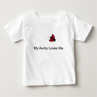 Pour Bébé Ma tante Loves Me Baby T-Shirt