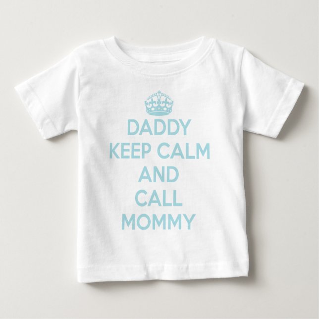 Pour Bébé Papa Gardez T-Shirt Calme (bleu clair) (Devant)