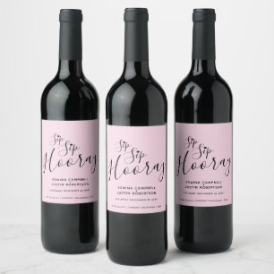 Pour Bouteilles De Vin Sip Sip Hooray mariage rose coeur noir Étiquette d