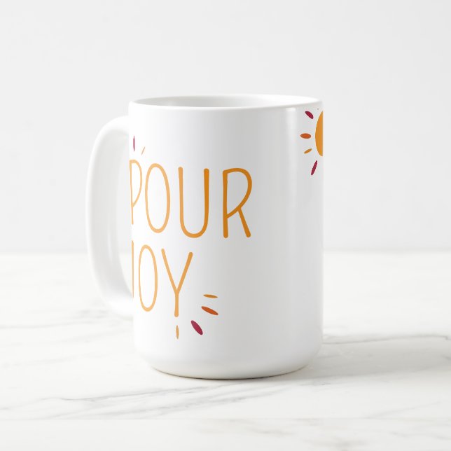 Pour Joy Sunshine Mug (Front Left)