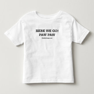 Pour Les Tous Petits Ici nous allons T-shirt d'enfant en bas âge