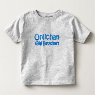 Pour Les Tous Petits T-shirt Oniichan (Big Brother)
