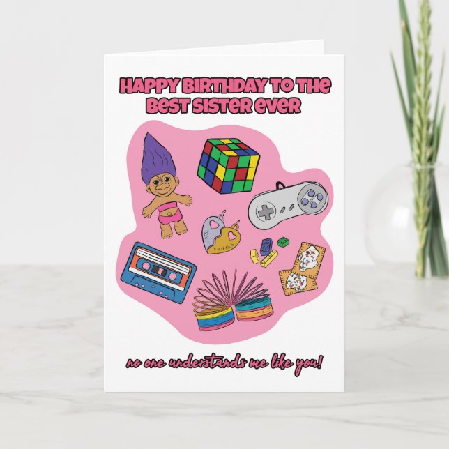 Pour Soeur Retro 90s Toys Carte Anniversaire (Devant)