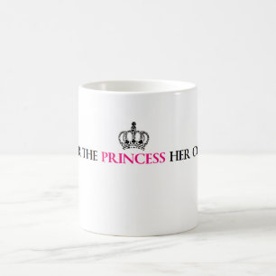 Pour the Princess Her Coffee Mug