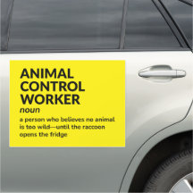 Animal Control Worker Car Magnet Funny Définition