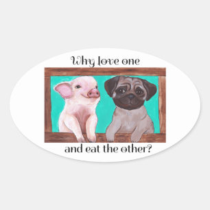 Pourquoi aimer l'un et manger l'autre ? Sticker Ve
