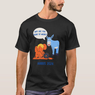 Pourquoi Es-Tu Si Bizarre Harris 2024 T-Shirt