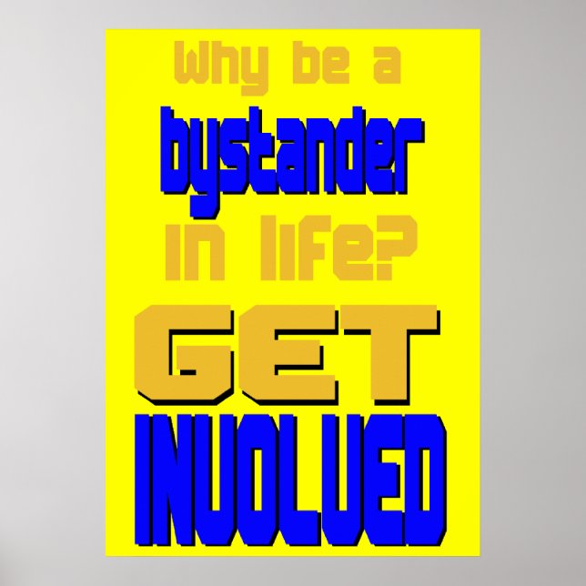 Pourquoi être un spectateur ? Poster Participer (Devant)