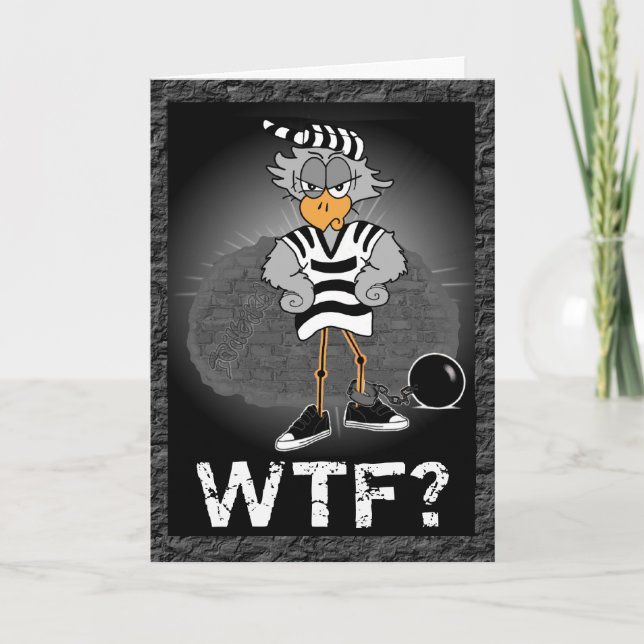 Pourquoi la Felony : Carte de voeux Jailbird (Devant)