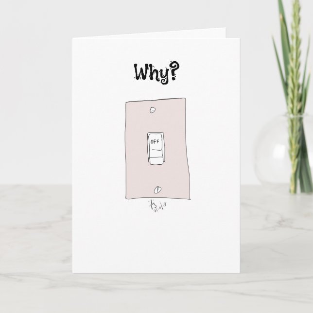 Pourquoi, pourquoi ? carte de voeux (Devant)