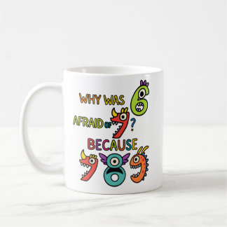 Pourquoi six avait peur Mug de blague de maths drô