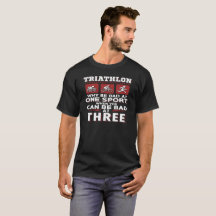 Pourquoi soyez mauvais à un T-shirt de triathlon