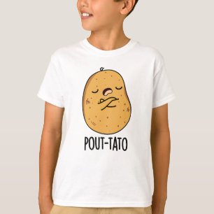 Pout-tato Funny Potato Pun T-Shirt