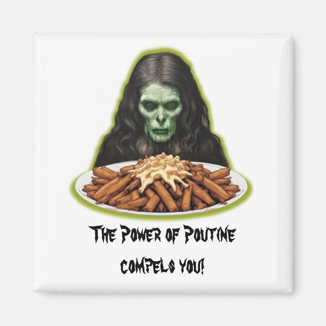 Poutine power magnet (Front)