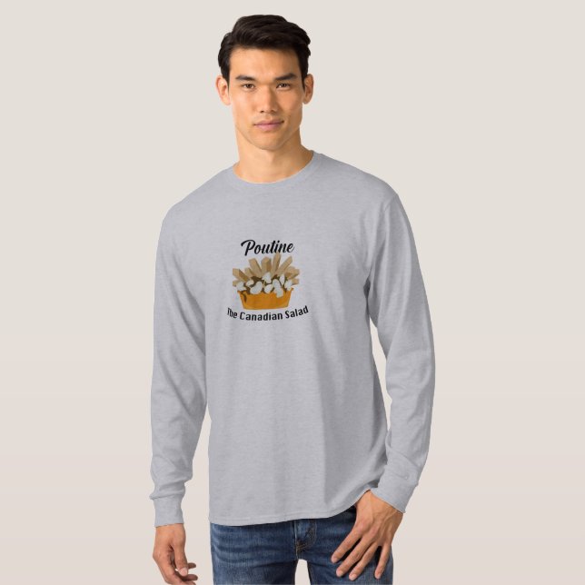 Poutine, The Canadian Salad - Basic Long Sleeve T- T-Shirt (Front Full)
