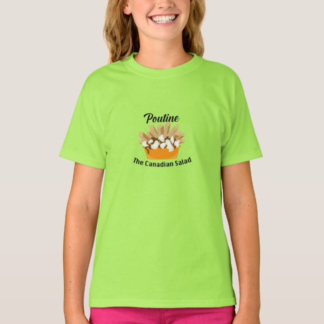 Poutine, The Canadian Salad - Girls' Basic T-Shirt (Front)
