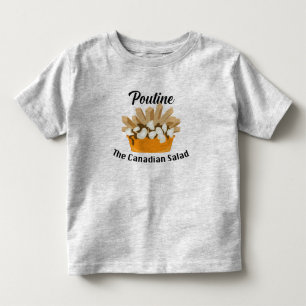 Poutine, The Canadian Salad - Toddler Fine Jersey T-shirt