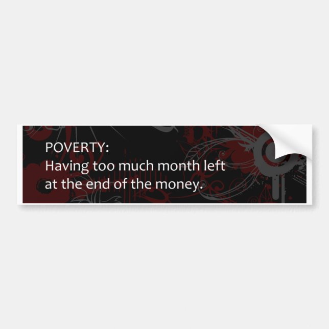 Poverty Bumper Sticker (Front)