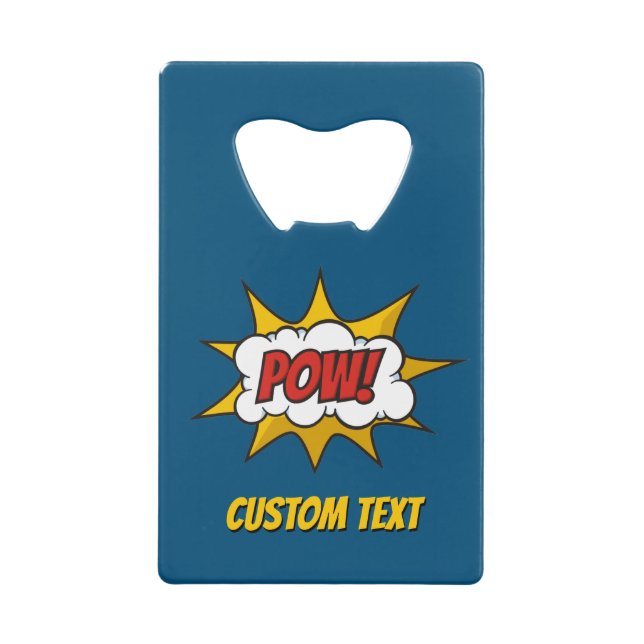 Pow Comic Sound Effect Credit Card Bottle Opener (Front)