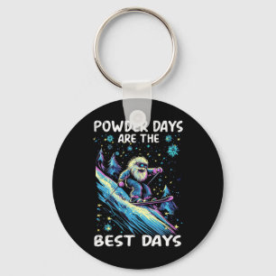 Powder Days Are The Best Days Keychain