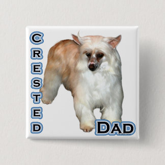Powderpuff Crested Dad 4 2 Inch Square Button