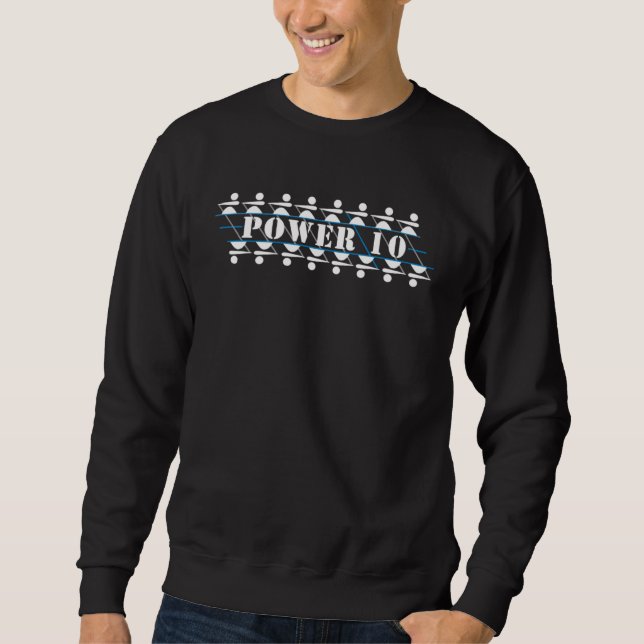 Power 10 Rowing Crew Sweatshirt (Front)